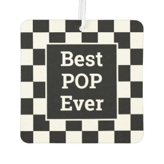 Best Pop Ever Black White Checkered Pattern Air Freshener
