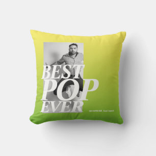BEST POP EVER Funny Father's Day Throw Pillow