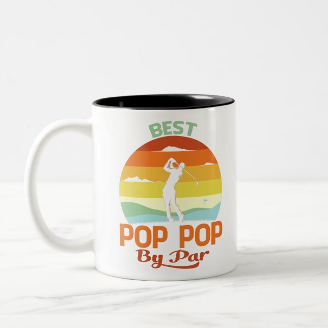 Best Pop Pop By Par Father's Day Golf Shirt Gift Two-Tone Coffee Mug (Left)