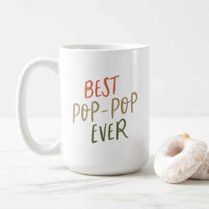 Best Pop-Pop Ever Colorful Holiday Type Coffee Mug