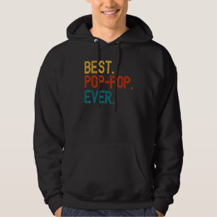 Best Pop Pop Ever Cool PopPop Hoodie