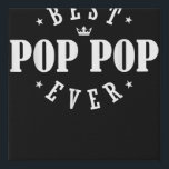 Best Pop Pop Ever Design - Pop Pop  Faux Canvas Print<br><div class="desc">Best Pop Pop Ever Design - Pop Pop</div>