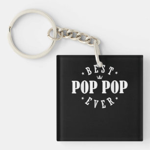 Best Pop Pop Ever Design - Pop Pop  Keychain