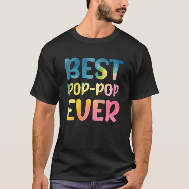 Best Pop pop Ever Father's Day Pop pop T-Shirt (Front)