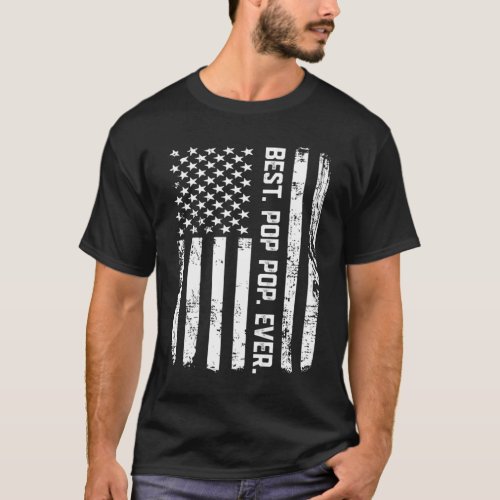 Best Pop pop Ever Vintage American Flag for Dad Pa T_Shirt