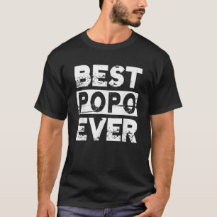 Best Popo Ever Gift For Grandpa Father s Day Men T T-Shirt
