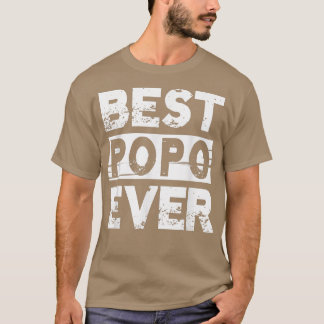 Best Popo Ever Gift For Grandpa Father's Day Men  T-Shirt