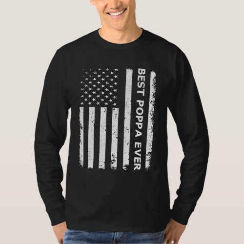 Best Poppa Ever American Flag Gift For Fathers Da T_Shirt