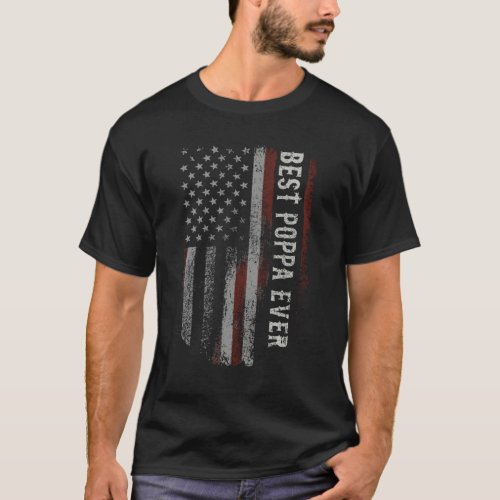 Best Poppa Ever American Flag Vintage grandpa Gift T_Shirt