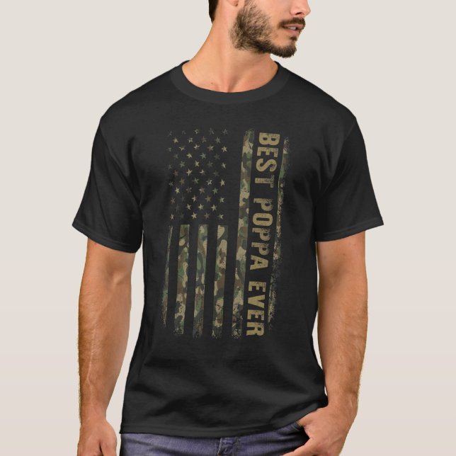 Best Poppa Ever Camouflage American Flag Father s  T-Shirt (Front)