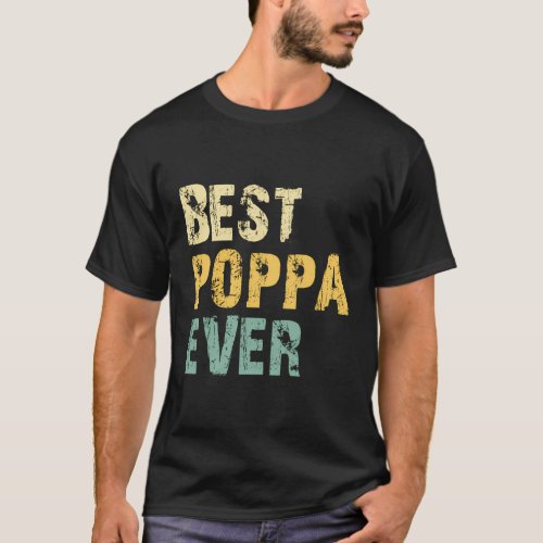 Best Poppa Ever Family T_Shirt