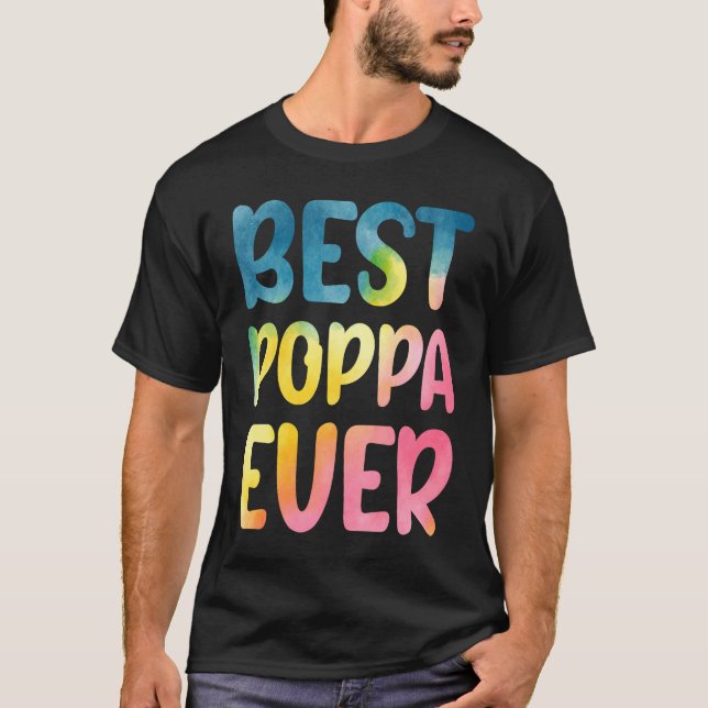 Best Poppa Ever  Father's Day Poppa T-Shirt (Front)