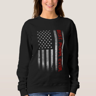 Best Poppi Ever Vintage American Flag For Dad Pap Sweatshirt