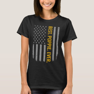 Best Poppie Ever American Flag For Father's Day T-Shirt