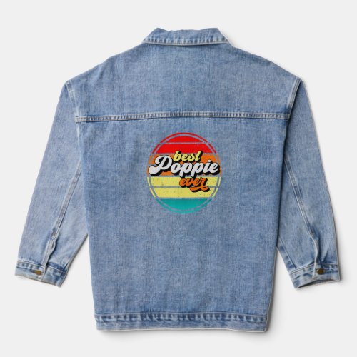 Best Poppie Ever Father Day Grandpa Retro Vintage  Denim Jacket