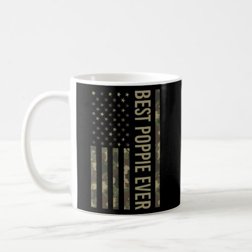 Best Poppie Ever Us American Flag Camo For Fathers Coffee Mug