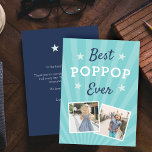 Best Poppop Ever | Father's Day Flat Photo Card<br><div class="desc">Celebrate a beloved Poppop this Father's Day with this cool photo card design that features two favorite photos of his grandchildren with the phrase "best Poppop ever" in white and blue lettering on an aqua background. Add a custom pre-printed message to the reverse side.</div>