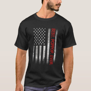 Best Poppop Ever Vintage American Flag Shirt For D