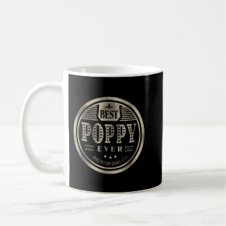 Best Poppy Ever Grandfather Dad Father Day Gift Me Coffee Mug