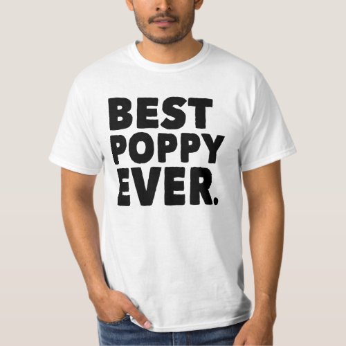 Best Poppy Ever T_Shirt
