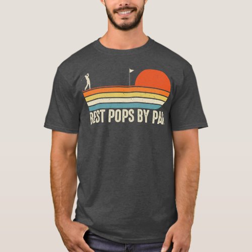 Best Pops By Par Funny Golf Father Day Gift T_Shirt