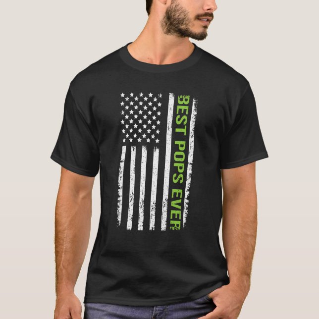 Best Pops Ever American Flag 4th Of July Father's  T-Shirt (Front)