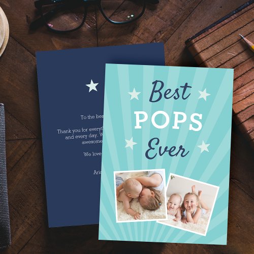 Best Pops Ever  Fathers Day Flat Photo Card