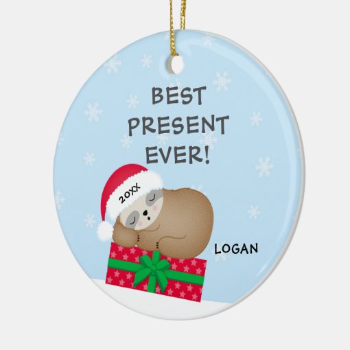 Best Present Ever Sloth Baby's First Christmas Ceramic Ornament | Zazzle