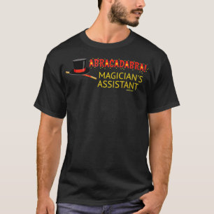 Best Price Abracadabra Magician Assistant T T-Shirt