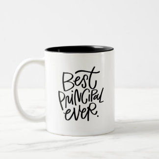 Best Principal Ever Two-Tone Coffee Mug