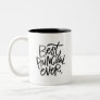 Best Principal Ever Two-Tone Coffee Mug