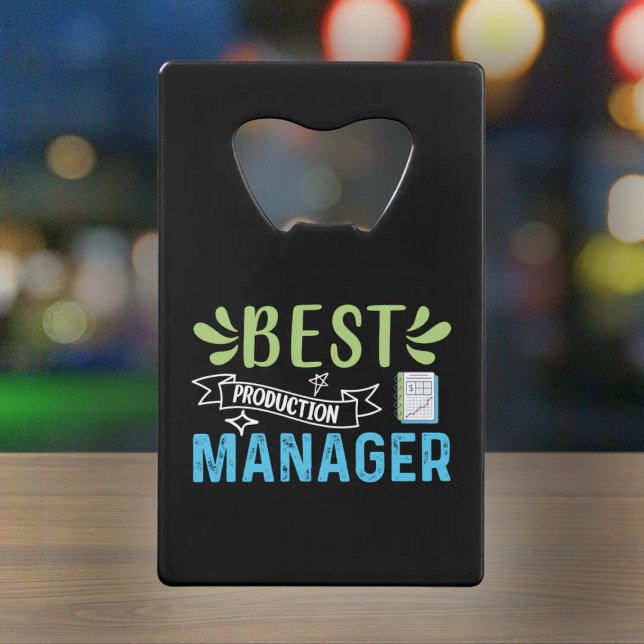 Best Production Manager - Film Crew Credit Card Bottle Opener (Creator Uploaded)