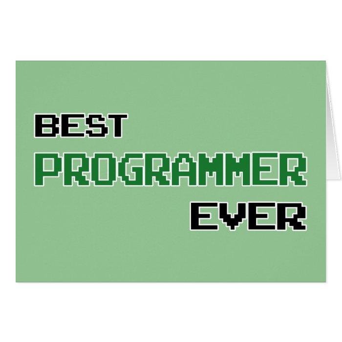 Best Programmer Ever Greeting Card