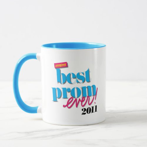 Best Prom Ever _ Aqua Mug