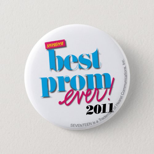 Best Prom Ever _ Aqua Pinback Button
