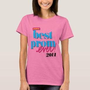Best Prom Ever - Aqua T-Shirt