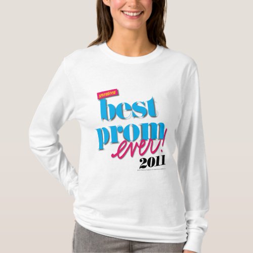 Best Prom Ever _ Aqua T_Shirt