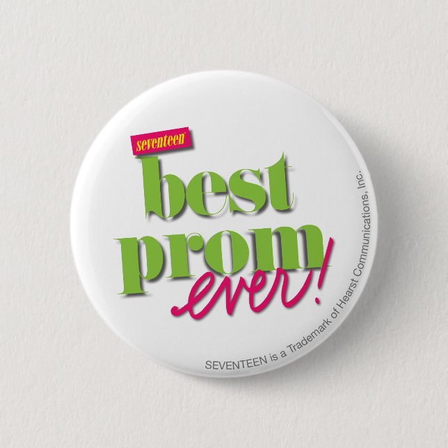 Best Prom Ever - Green Pinback Button (Front)