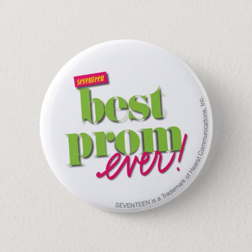 Best Prom Ever _ Green Pinback Button