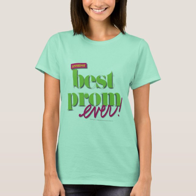 Best Prom Ever - Green T-Shirt (Front)