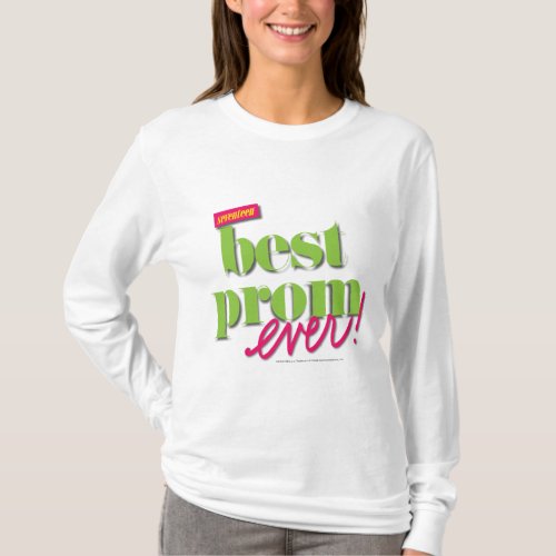 Best Prom Ever _ Green T_Shirt