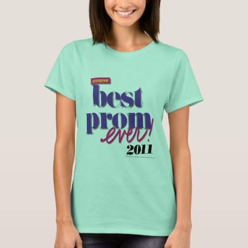 Best Prom Ever _ Purple T_Shirt