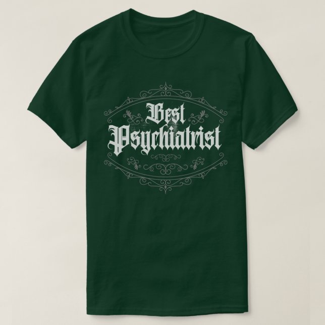 Best Psychiatrist Classic T-Shirt (Design Front)