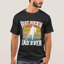 Best Puckin Dad Ever Hockey Dad