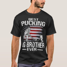 Best Pucking BIG BROTHER Ever Hockey US Flag Fathe T-Shirt