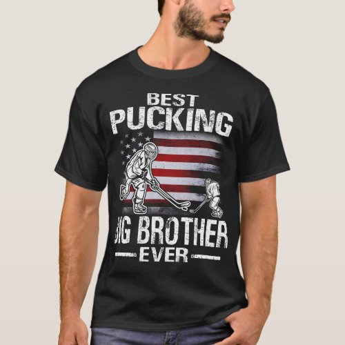 Best Pucking BIG BROTHER Ever Hockey US Flag Fathe T_Shirt