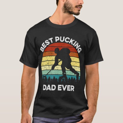 Best Pucking Dad Ever Fathers Day 	 T_Shirt