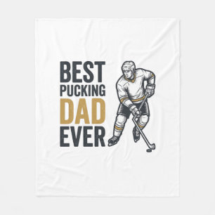 Best Pucking Dad Ever Hockey Dad Shirt Design_1 Fleece Blanket