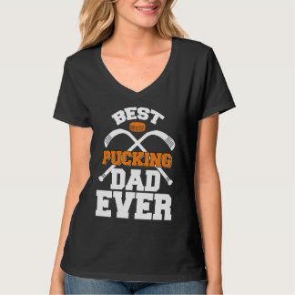Best Pucking Dad Ever Hockey Sports T-Shirt