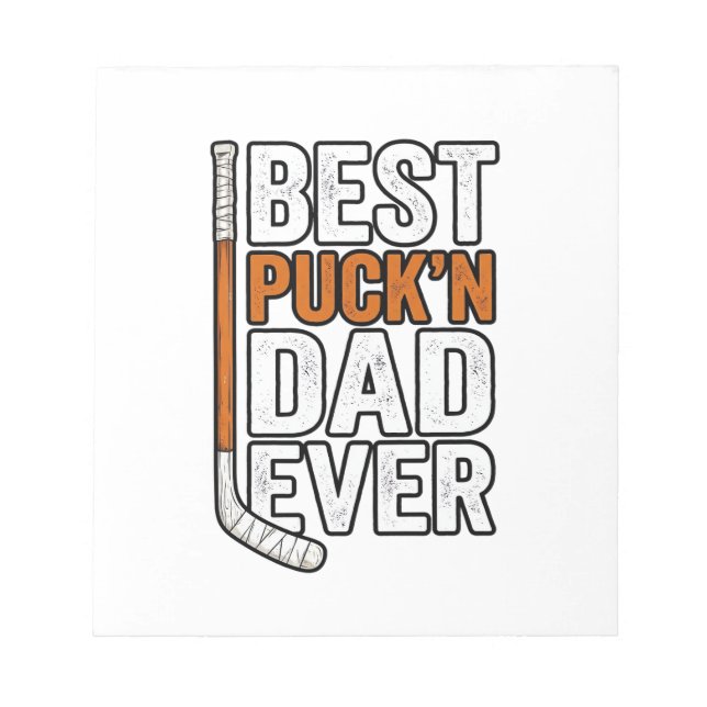 Best Puck'n Dad Ever Hockey Father Vector Design_1 Notepad (Front)